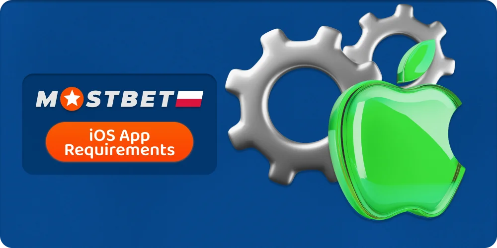 Wymagania systemowe dla aplikacji Mostbet na iOS